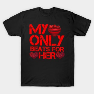 My only beats for her T-Shirt